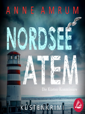 cover image of Nordsee Atem--Die Küsten-Kommissare